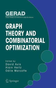 Title: Graph Theory and Combinatorial Optimization, Author: David Avis