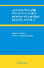 Accounting and Financial System Reform in Eastern Europe and Asia / Edition 1