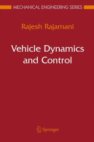 Title: Vehicle Dynamics and Control / Edition 1, Author: Rajesh Rajamani