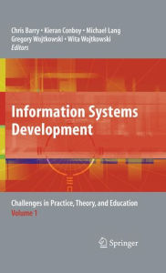 Title: Information Systems Development: Challenges in Practice, Theory, and Education Volume 1, Author: Chris Barry