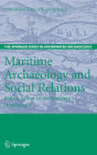 Maritime Archaeology and Social Relations: British Action in the Southern Hemisphere