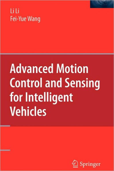 Advanced Motion Control and Sensing for Intelligent Vehicles / Edition 1