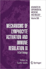 Mechanisms of Lymphocyte Activation and Immune Regulation XI: B Cell Biology