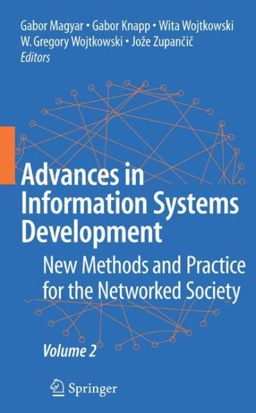 Advances in Information Systems Development: New Methods and Practice for the Networked Society Volume 2