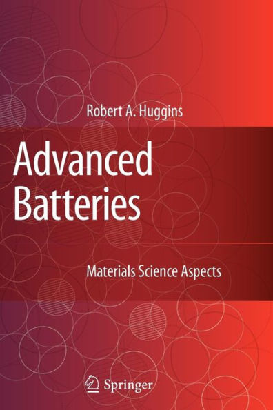 Advanced Batteries: Materials Science Aspects / Edition 1