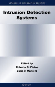 Title: Intrusion Detection Systems, Author: Roberto Di Pietro
