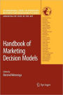 Handbook of Marketing Decision Models / Edition 1