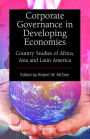 Corporate Governance in Developing Economies: Country Studies of Africa, Asia and Latin America