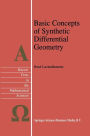 Basic Concepts of Synthetic Differential Geometry / Edition 1