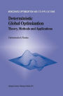 Deterministic Global Optimization: Theory, Methods and Applications
