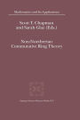 Non-Noetherian Commutative Ring Theory