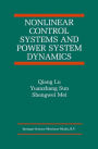 Nonlinear Control Systems and Power System Dynamics / Edition 1