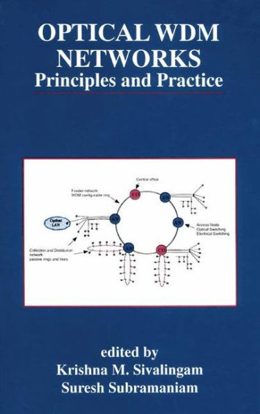 Optical WDM Networks: Principles and Practice / Edition 1
