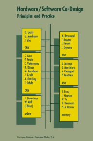 Title: Hardware/Software Co-Design: Principles and Practice / Edition 1, Author: Jïrgen Staunstrup