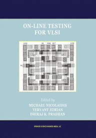 Title: On-Line Testing for VLSI, Author: Michael Nicolaidis