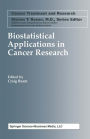 Biostatistical Applications in Cancer Research / Edition 1