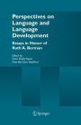 Perspectives on Language and Language Development: Essays in honor of Ruth A. Berman