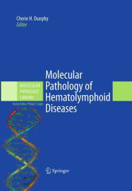 Molecular Pathology of Hematolymphoid Diseases / Edition 1
