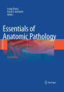 Essentials of Anatomic Pathology / Edition 3