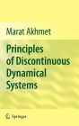 Principles of Discontinuous Dynamical Systems / Edition 1