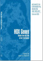 Hox Genes: Studies from the 20th to the 21st Century / Edition 1