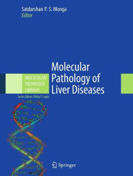 Molecular Pathology of Liver Diseases / Edition 1