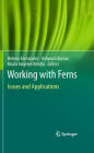 Working with Ferns: Issues and Applications