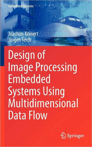 Design of Image Processing Embedded Systems Using Multidimensional Data Flow