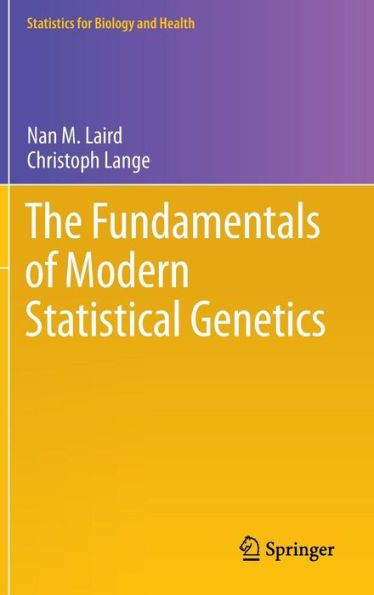 The Fundamentals of Modern Statistical Genetics
