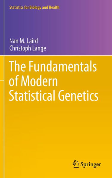 The Fundamentals of Modern Statistical Genetics