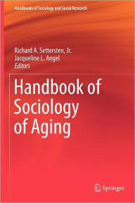 Handbook of Sociology of Aging / Edition 1