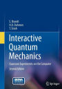 Interactive Quantum Mechanics: Quantum Experiments on the Computer