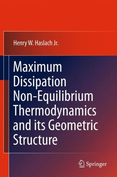 Maximum Dissipation Non-Equilibrium Thermodynamics and its Geometric Structure
