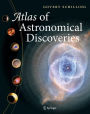 Atlas of Astronomical Discoveries / Edition 1