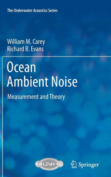 Ocean Ambient Noise: Measurement and Theory / Edition 1