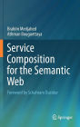 Service Composition for the Semantic Web