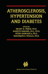 Title: Atherosclerosis, Hypertension and Diabetes, Author: Grant N. Pierce