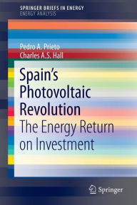 Spain's Photovoltaic Revolution: The Energy Return on Investment