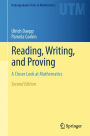 Reading, Writing, and Proving: A Closer Look at Mathematics / Edition 2