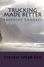 Trucking Made Better: Proposed Changes