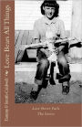 Love Bears All Things: Love Never Fails - the Series