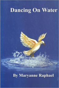 Dancing on Water