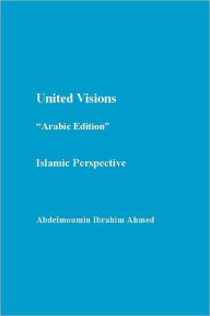 United Visions Arabic Edition: Islamic Perspective