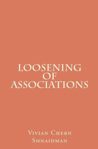 Loosening of Associations