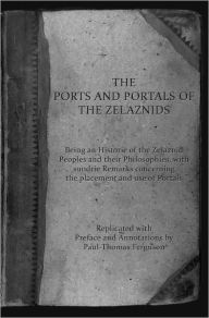 Title: The Ports and Portals of the Zelaznids, Author: Paul-Thomas Ferguson