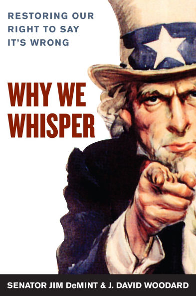 Why We Whisper: Restoring Our Right to Say It's Wrong