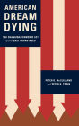 American Dream Dying: The Changing Economic Lot of the Least Advantaged