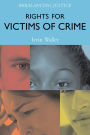 Rights for Victims of Crime: Rebalancing Justice
