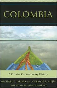 Colombia: A Concise Contemporary History