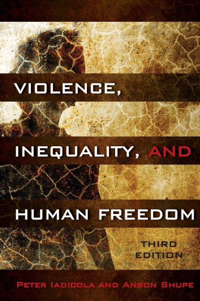 Violence, Inequality, and Human Freedom